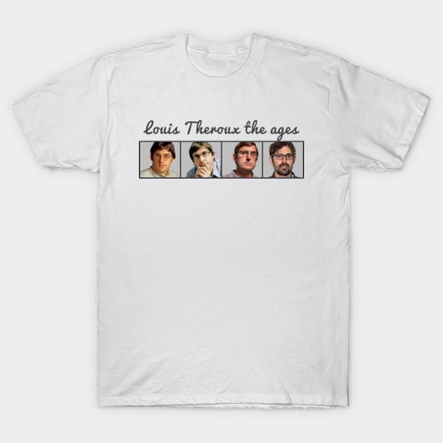 Louis Theroux The Ages T-Shirt by Therouxgear